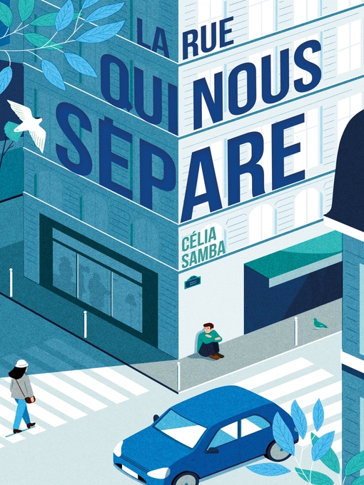 Title details for La rue qui nous sépare by Célia Samba - Available